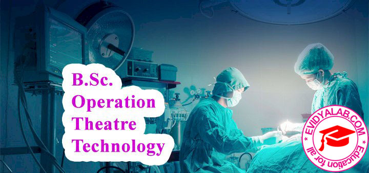 B.Sc Operation Theatre Technology (B.Sc OTT)